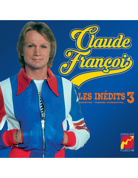Vinyle + CD - Claude François - Les inédits Vol. 3 (Maquettes, Versions Alternatives...) - 25cm