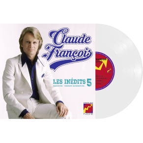 Claude François - Les Inédits 25cm Vol. 5 - Maquettes, Versions Alternatives (Vinyle 10''+ CD)