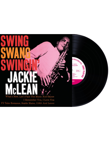 Jackie McLean - Swing, Swang, Swingin' (Vinyle)
