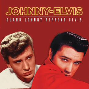 Johnny Hallyday & Elvis Presley - Quand Johnny Reprend Elvis - Picture Disc Rouge (Vinyle)