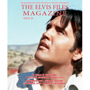 Elvis Presley - The Elvis Files Magazine N°30 Mars 2020
