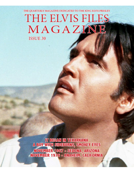 Elvis Presley - The Elvis Files Magazine N°30 Mars 2020