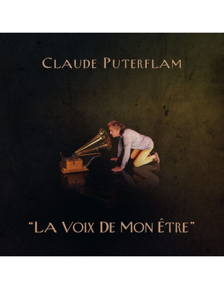 Claude Putterflam - La Voix De Mon Être - RSD 2020 (Vinyle)