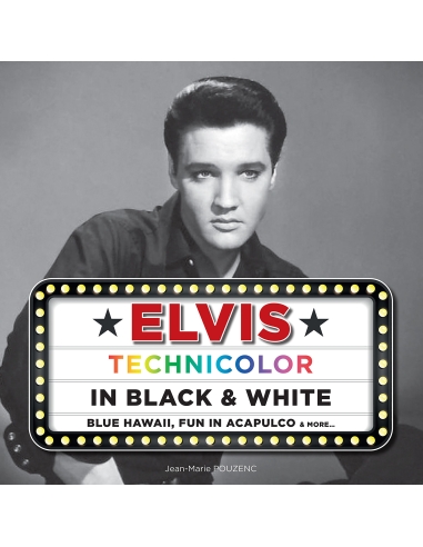 Elvis Presley - Technicolor In Black & White (Livre + Vinyle + CD)