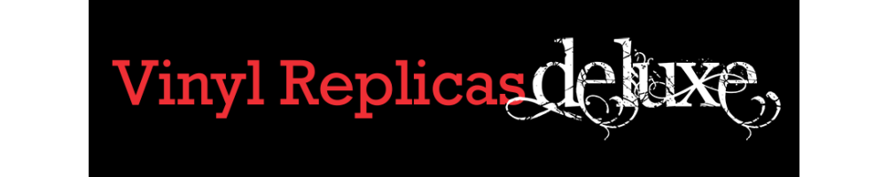 Vinyl Replica Deluxe