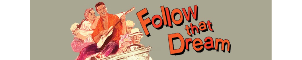 Follow That Dream
